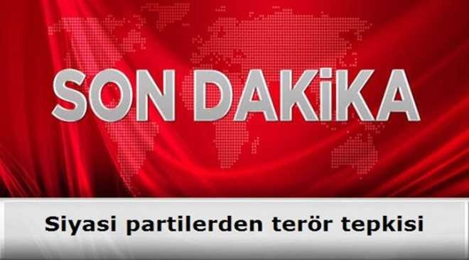 Siyasi Partilerden Terör Tepkisi