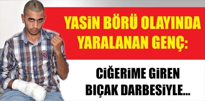 ´Ciğerime giren bıçak darbesiyle ayıldım´