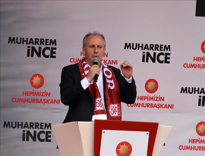 Muharrem İnce: 24 Haziran´dan sonra bu aksaklıklar düzelecek 