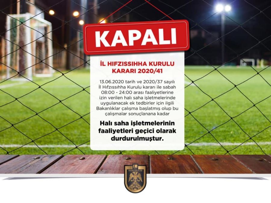 Halı sahalar tekrardan kapandı