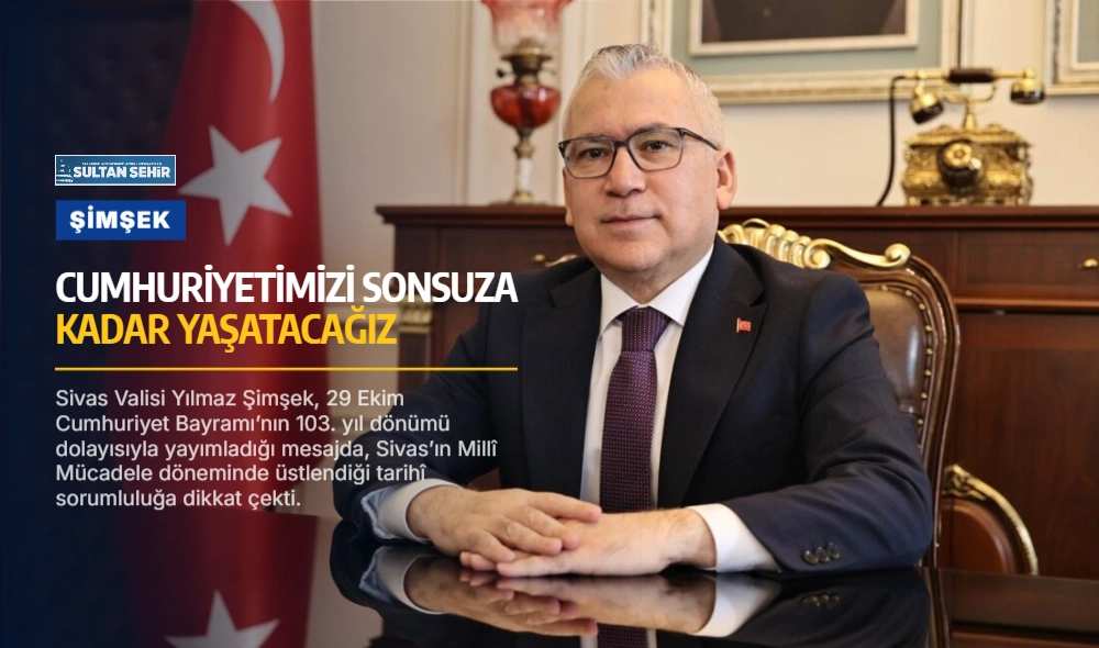 Şimşek: Cumhuriyetimizi sonsuza kadar yaşatacağız