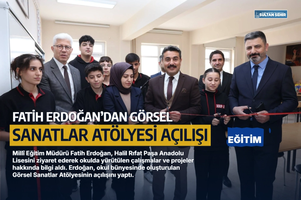 Fatih Erdoğan’dan Görsel Sanatlar Atölyesi açılışı