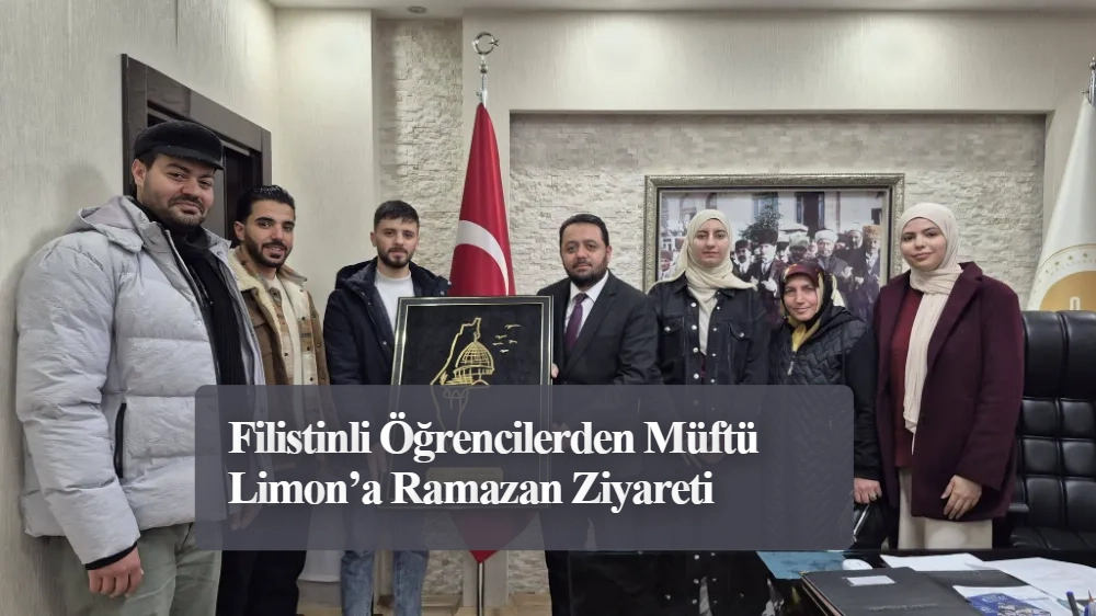 Filistinli Öğrencilerden Müftü Limon’a Ramazan Ziyareti