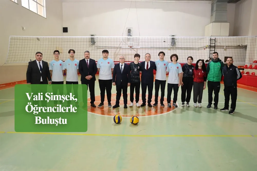 Vali Şimşek, Öğrencilerle Buluştu