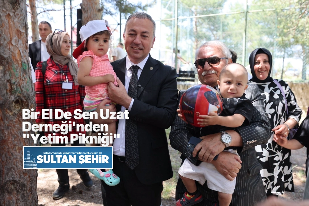 Bir El De Sen Uzat Derneği'nden "Yetim Pikniği"