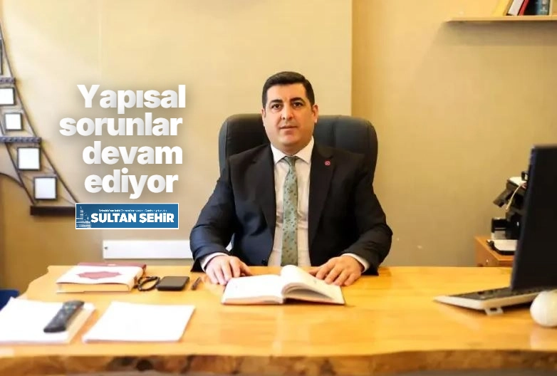 Yapısal sorunlar devam ediyor 