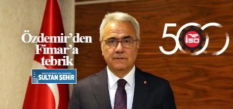 Özdemir’den Fimar’a tebrik