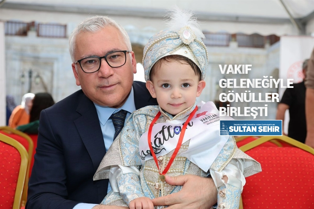 VAKIF GELENEĞİYLE GÖNÜLLER BİRLEŞTİ