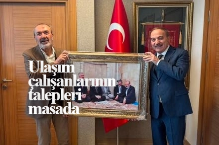  Ulaşım çalışanlarının talepleri masada