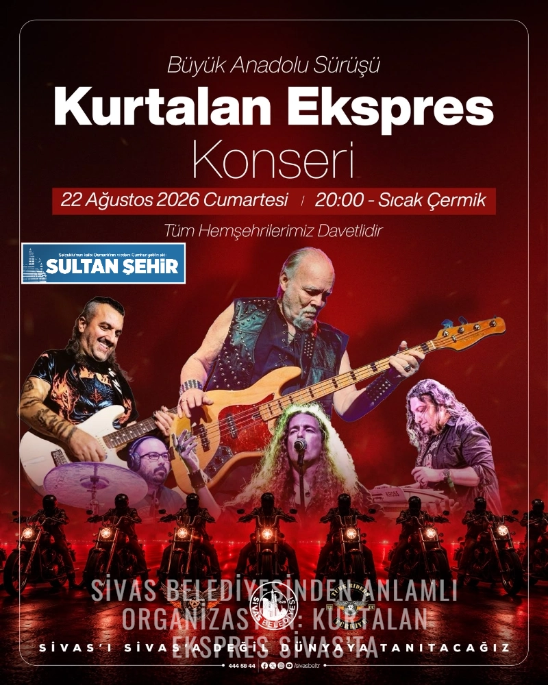 SİVAS BELEDİYESİNDEN ANLAMLI ORGANİZASYON: KURTALAN EKSPRES SİVAS’TA