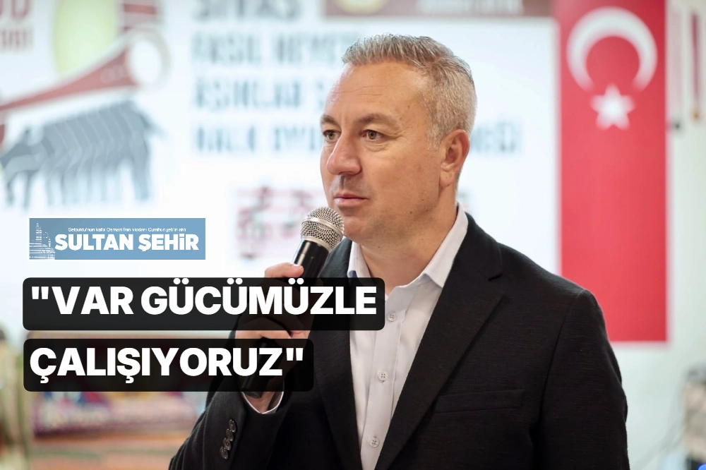 "Var gücümüzle çalışıyoruz"