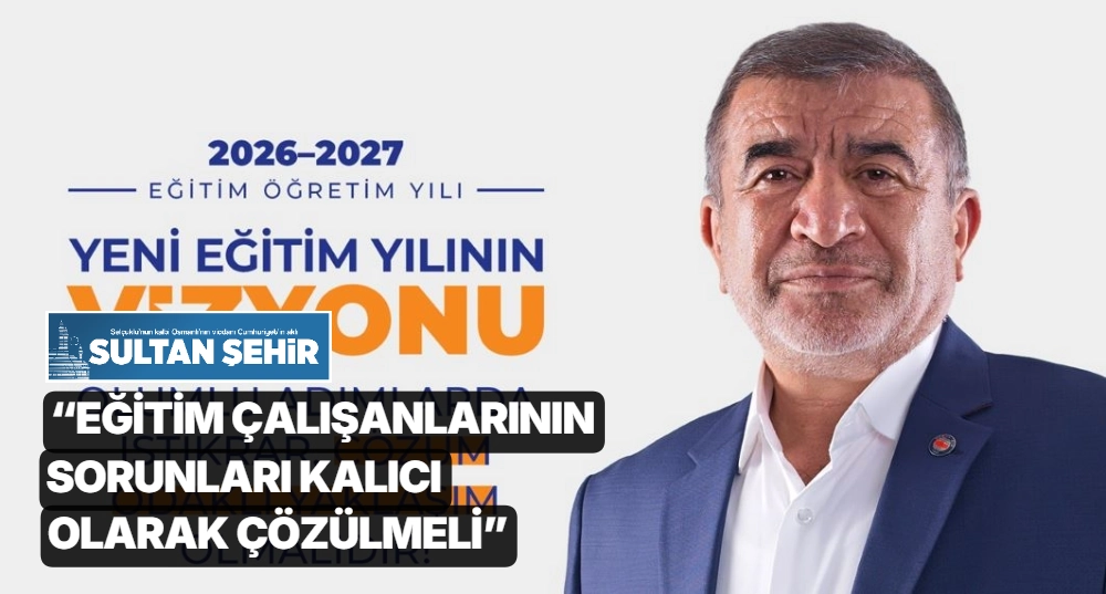 Temiz: “Eğitim çalışanlarının sorunları kalıcı olarak çözülmeli”