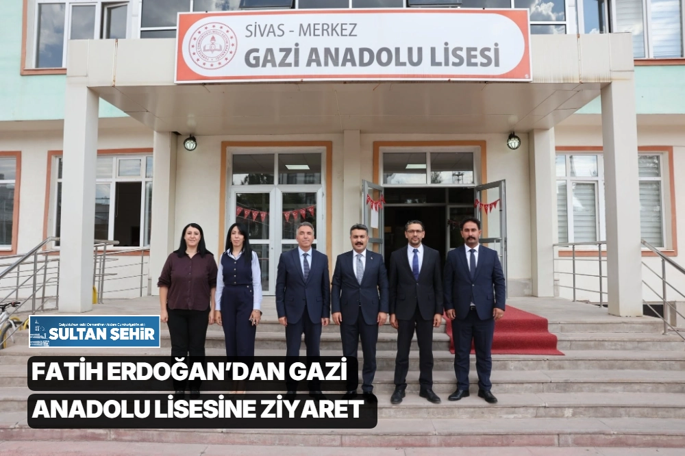 Fatih Erdoğan’dan Gazi Anadolu Lisesine ziyaret