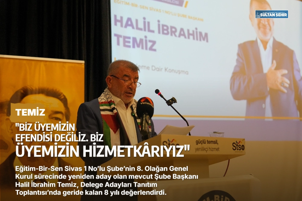 Temiz: "Biz üyemizin efendisi değiliz. Biz üyemizin hizmetkârıyız"