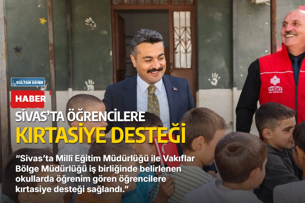 Sivas’ta öğrencilere kırtasiye desteği