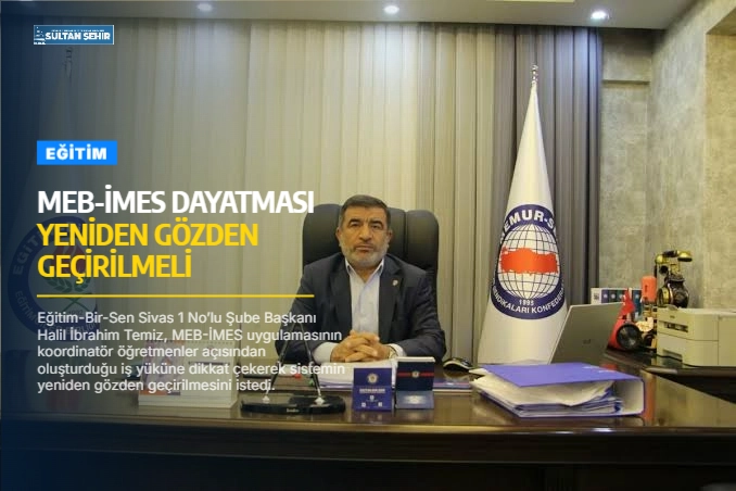 MEB-İMES dayatması yeniden gözden geçirilmeli