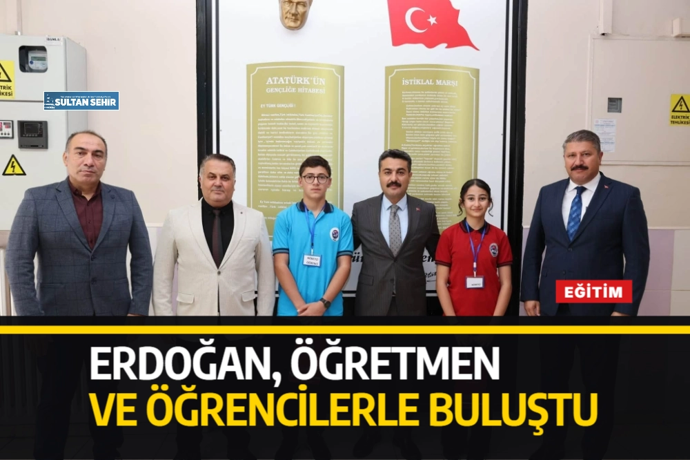 Erdoğan, öğretmen ve öğrencilerle buluştu